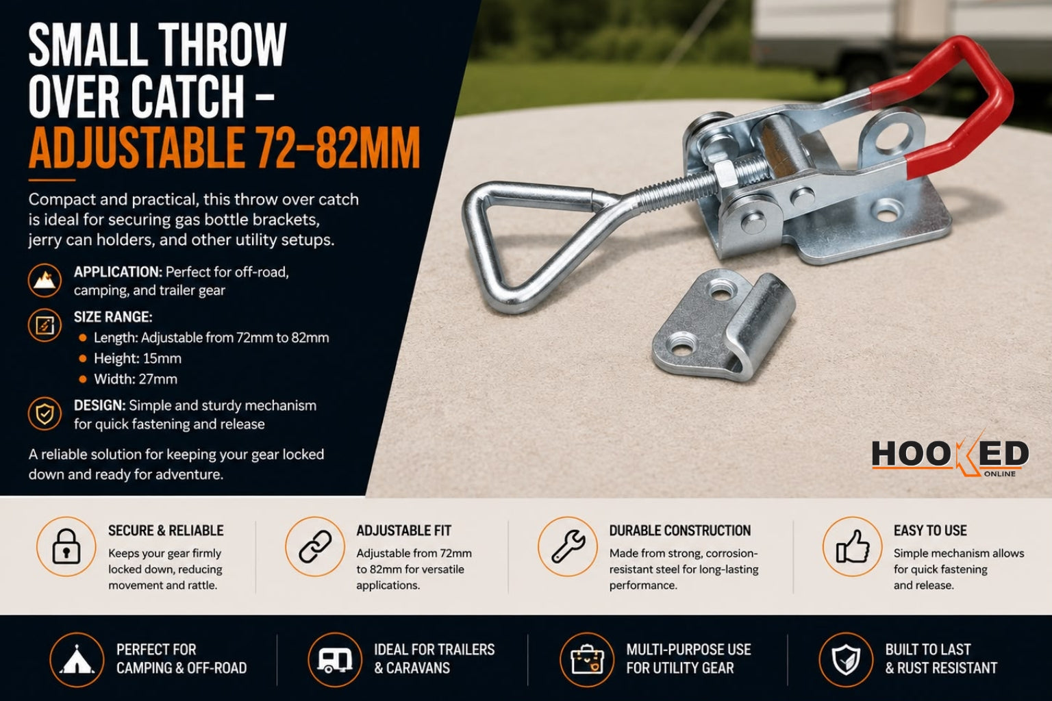 Small Throw Over Catch – Adjustable 72–82mm